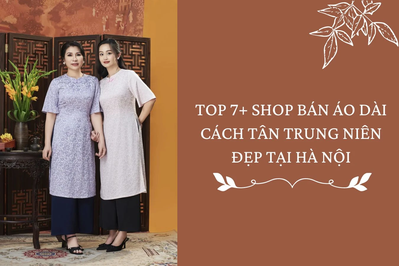 TOP 7+ shop bán áo dài cách tân trung niên đẹp tại Hà Nội